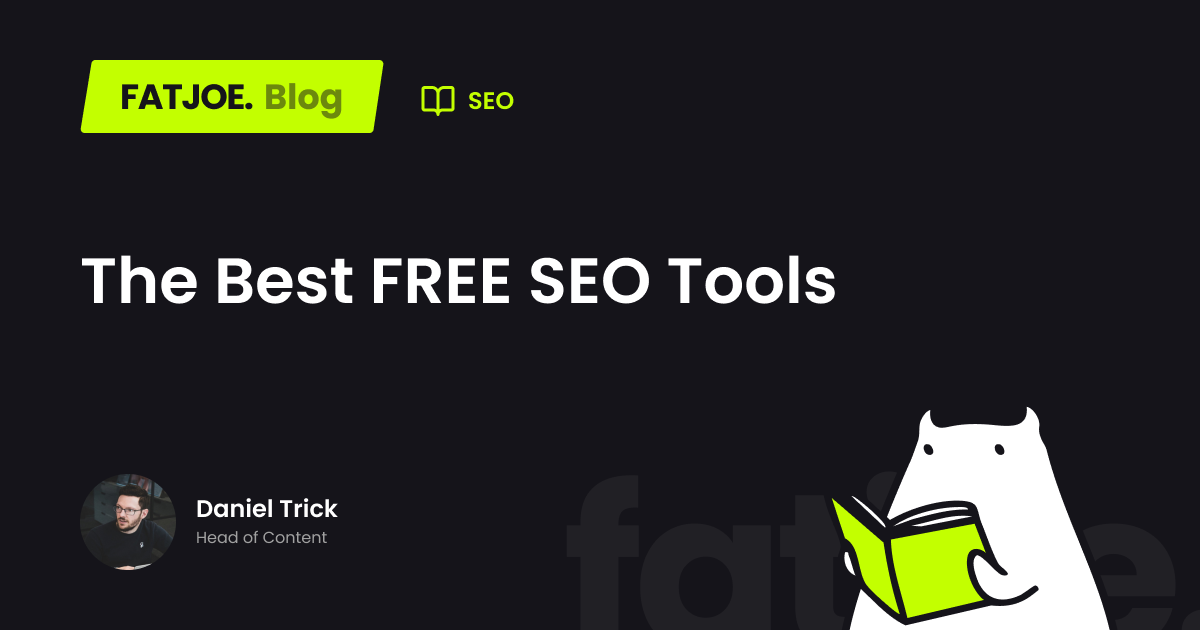 The 20 Best Free SEO Tools - fatjoe.
